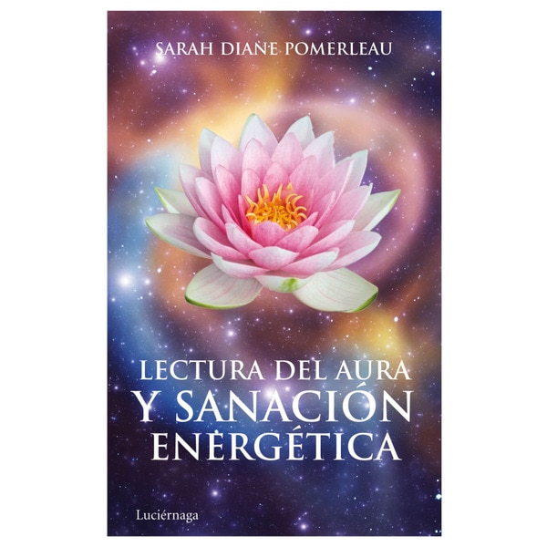 Lectura del aura y sanación energética: Un camino de compasión.pdf