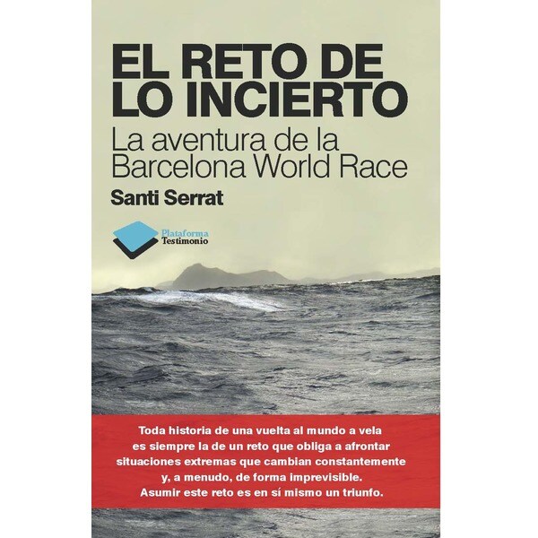 El reto de lo incierto: la aventura de la barcelona world race.pdf