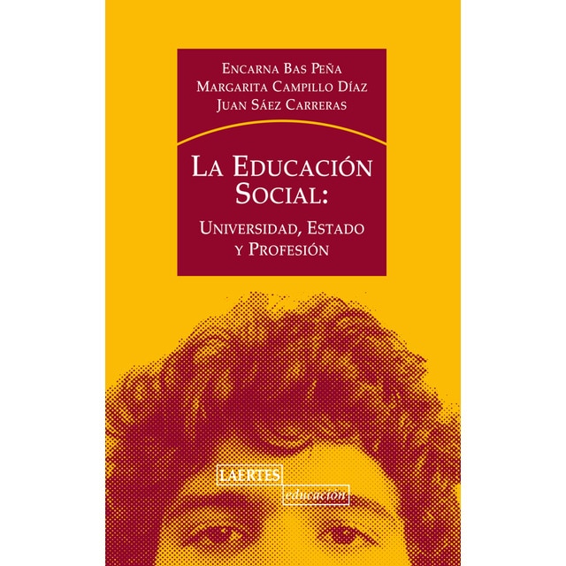 La educación social: universidad, estado y profesión.pdf