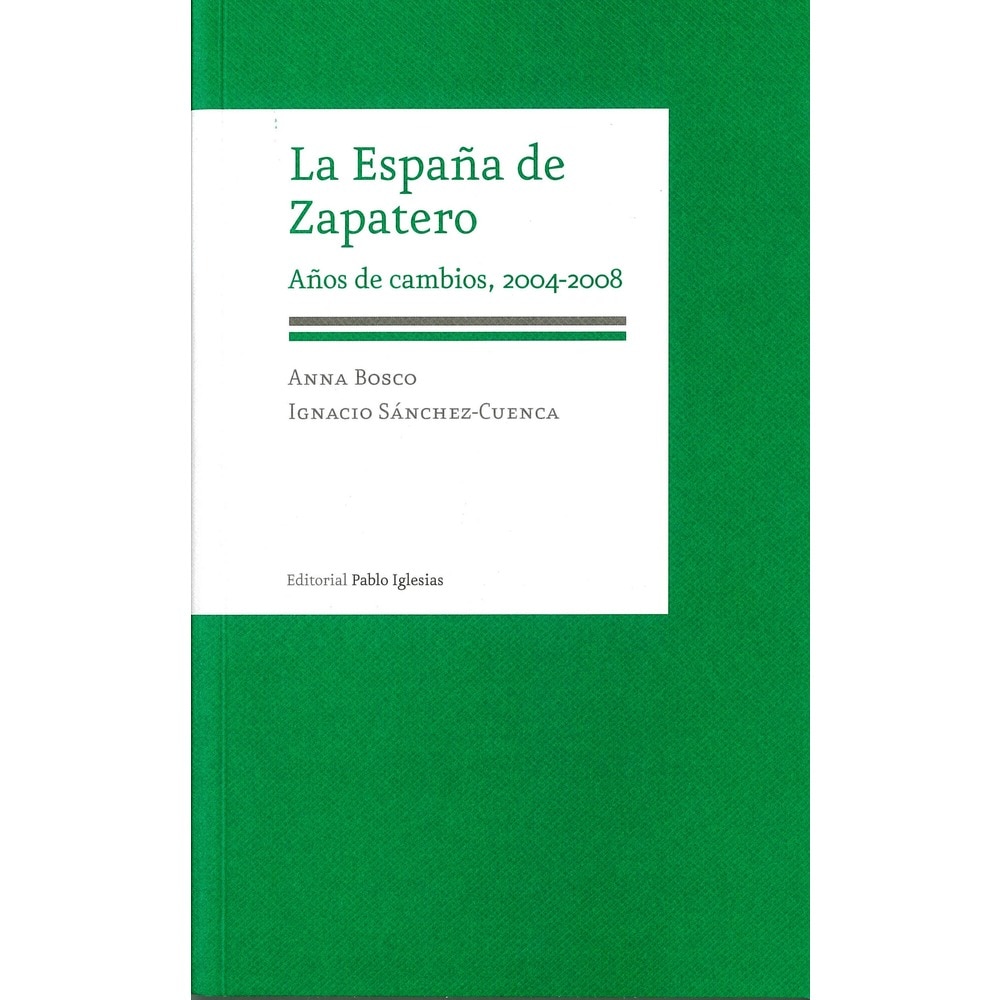 La españa de zapatero