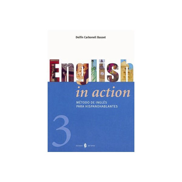 English in action 3: método de inglés para hispanohablantes (Tapa blanda)