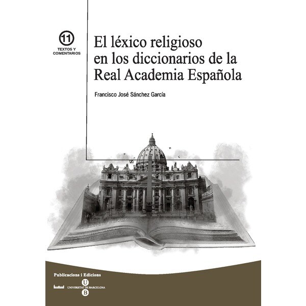 El léxico religioso en los diccionarios de la real academia española (Tapa blanda)