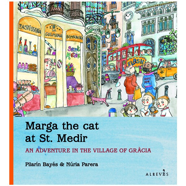 Marga the cat at st. Medir: An adventure in the village of gràcia (Tapa dura)