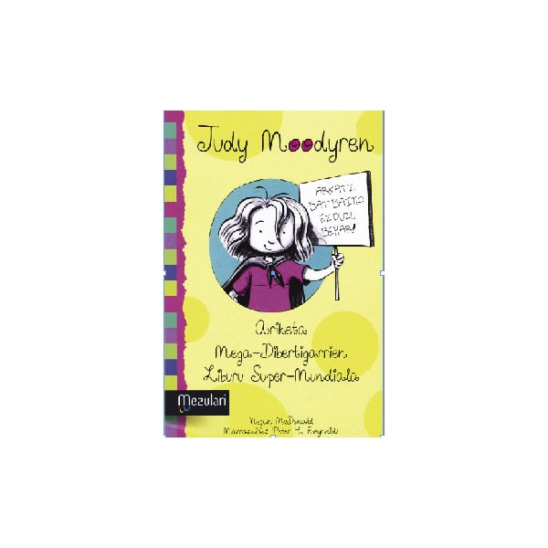 Judy moodyren ariketa mega-dibertigarrien liburu super-mundiala (Tapa blanda)
