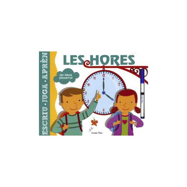 Les hores: Un llibre pissarra! (Tapa dura)