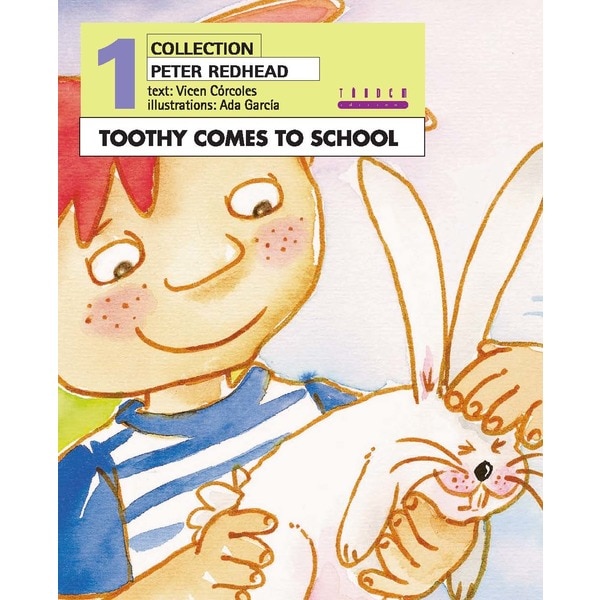 Toothy comes to school (Tapa blanda)