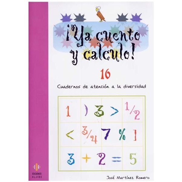 ¡Ya cuento y calculo! 16: Números decimales II