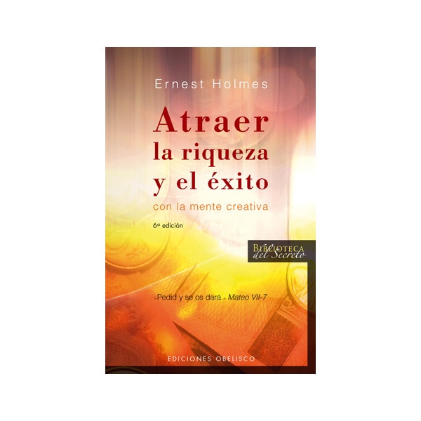 Atraer la riqueza y el éxito con la mente creativa.pdf