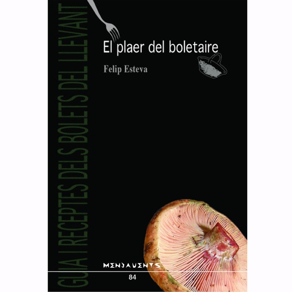 El plaer del boletaire (Tapa blanda con solapas)