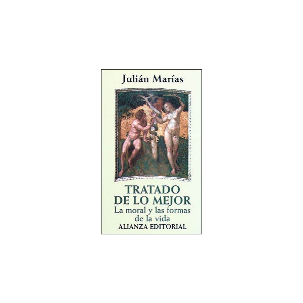Tratado de lo mejor: La moral y las formas de la vida.pdf