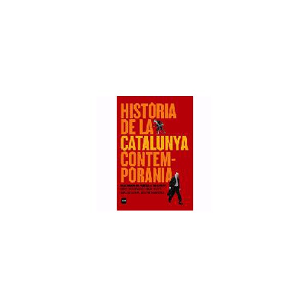 Història de la catalunya contemporània. : De la guerra del francès al nou estatut.pdf