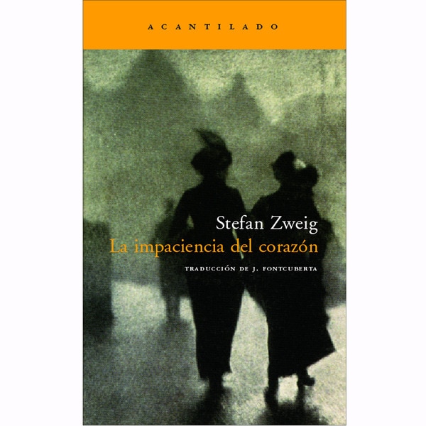La impaciencia del corazón (Tapa blanda)