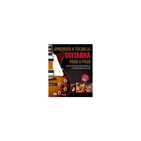 Aprender a tocar la guitarra paso a paso: Guía completa para conocer y perfeccionar su uso.pdf