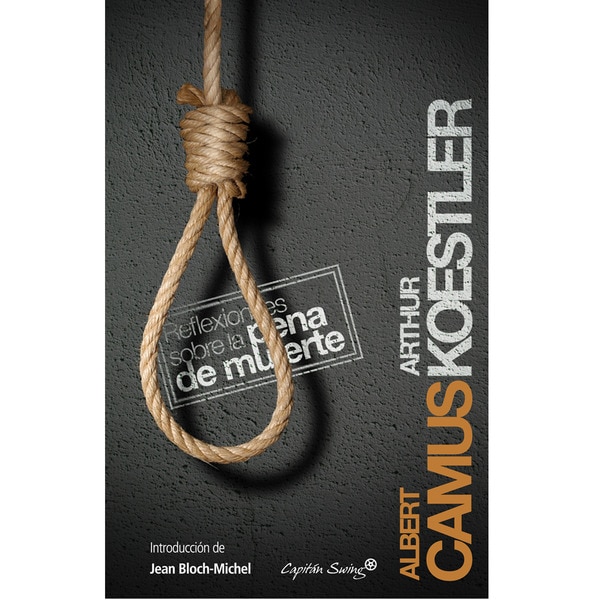 Reflexiones sobre la pena de muerte (Tapa blanda)