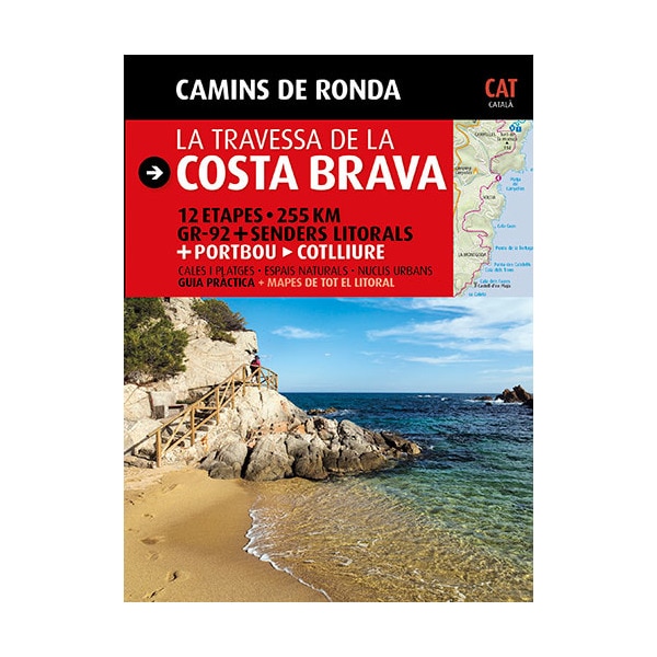 Camins de Ronda, la travessa de la Costa Brava: Camins de ronda (Tapa blanda)