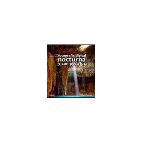 Guia completa de fotografia digital nocturna y con.pdf