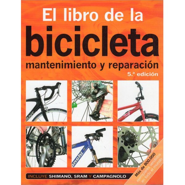 El libro de la bicicleta. Mantenimiento y reparacio.pdf