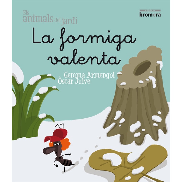 La formiga valenta (Tapa blanda)