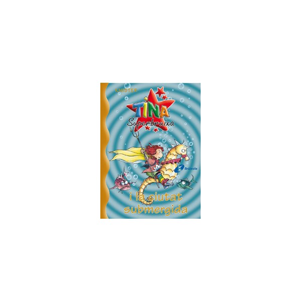 Tina superbruixa i la ciutat submergida.pdf