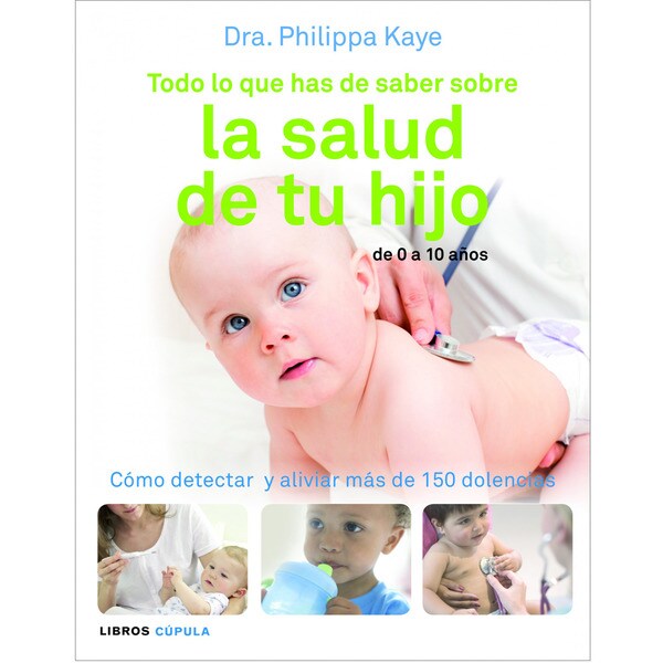 Todo lo que has de saber sobre la salud de tu hijo.pdf