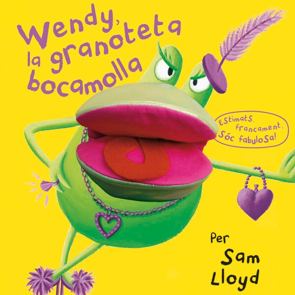 Wendy, la granoteta bocamolla (Tapa dura)