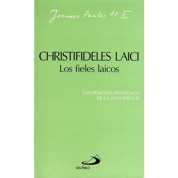 Christifideles laici: los fieles laicos: exhortación apostólica de juan pablo ii (Tapa blanda)