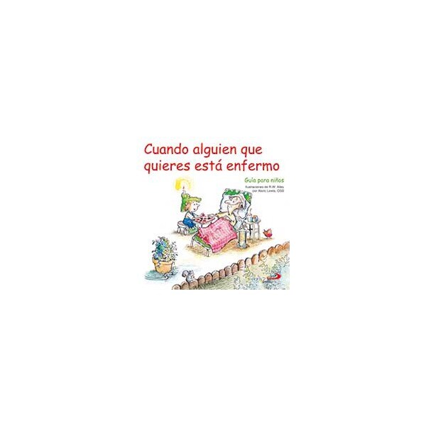 Cuando alguien que quieres está enfermo: Guía para niños.pdf
