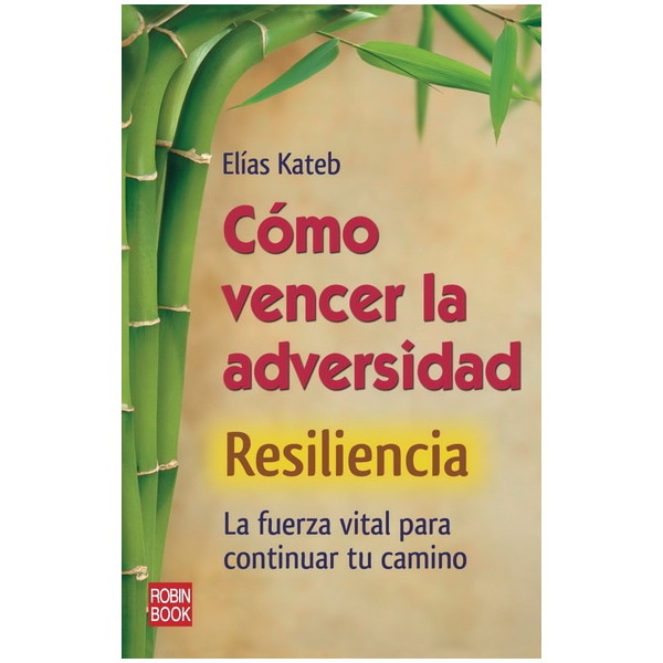 Como vencer la adversidad resiliencia (Tapa blanda)