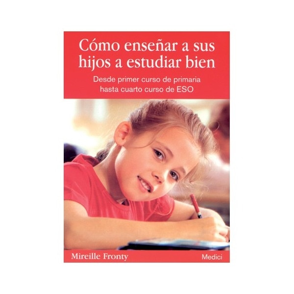 Como enseñar a sus hijos a estudiar bien.pdf
