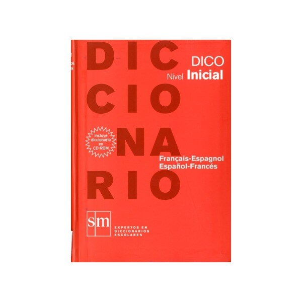 Diccionario dico: nivel inicial. Français - espagnol / español - francés.pdf