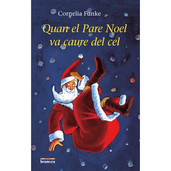 Quan el pare noel va caure del cel (Tapa blanda)