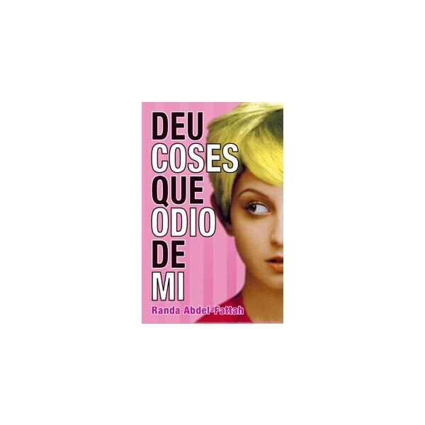 Deu coses que odio de mi (Tapa blanda)