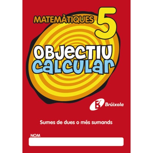 Objectiu calcular 5 sumes de dues o més sumands.pdf