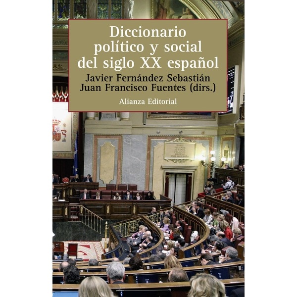 Diccionario político y social del siglo XX español