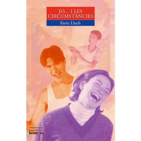 Jo... i les circumstàncies (Tapa blanda)