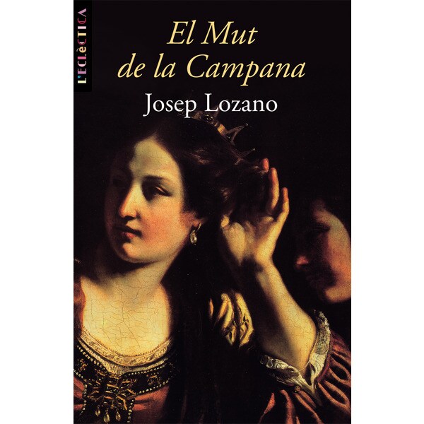 El mut de la campana (Tapa blanda)