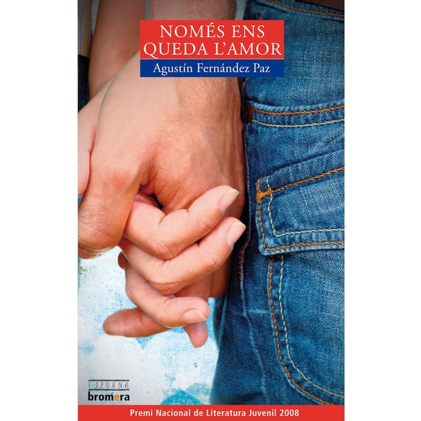 Només ens queda l'amor (Tapa blanda)
