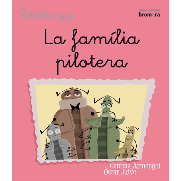 La família pilotera (Tapa blanda)