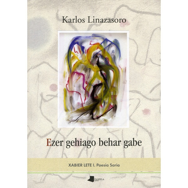 Imagem 0 de Ezer gehiago behar gabe(Tapa blanda)