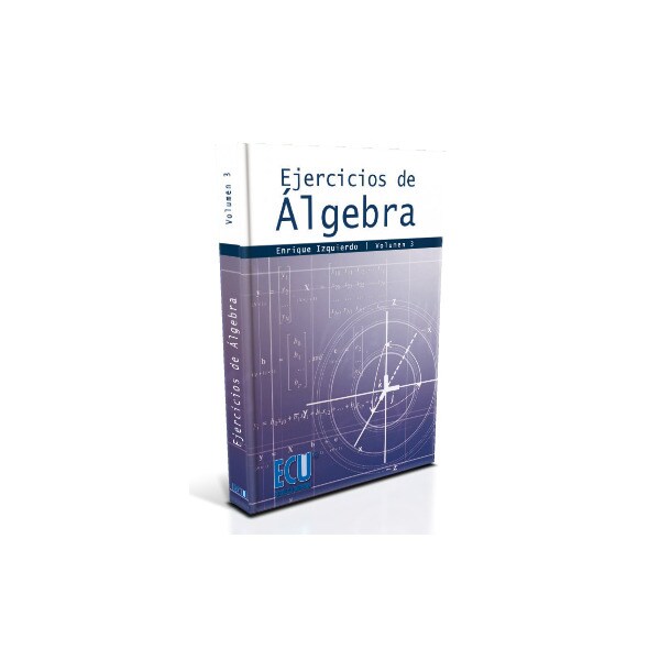 Ejercicios de álgebra. Vol. Iii.pdf