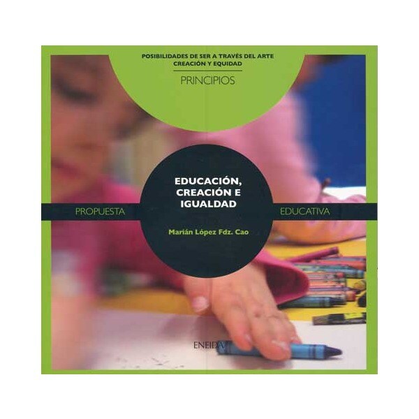 Imagem 0 de Educación, Creación e Igualdad: Arte como vínculo (Capa mole)