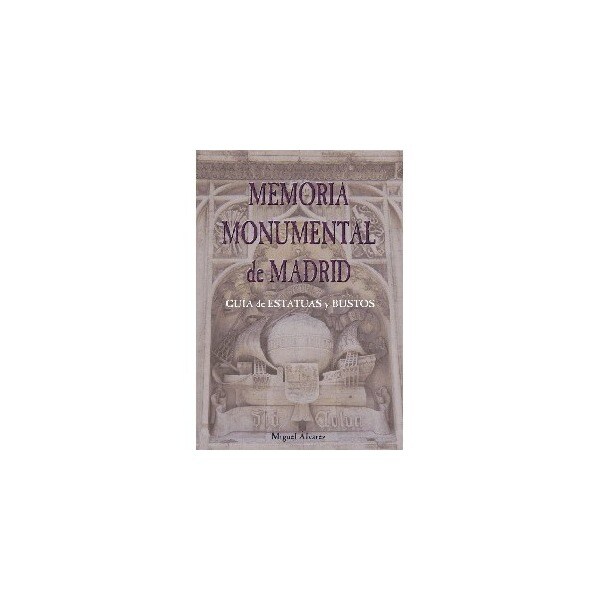 Memoria monumetal de madrid.pdf