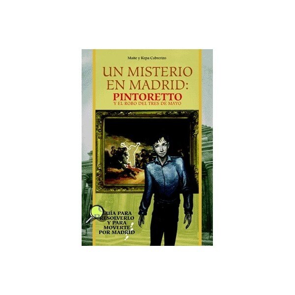 Un misterio en madrid:pintoretto y el robo del 3 d.pdf