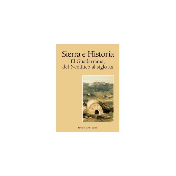 Sierra e historia. El guadarrama del neolitico al s.pdf