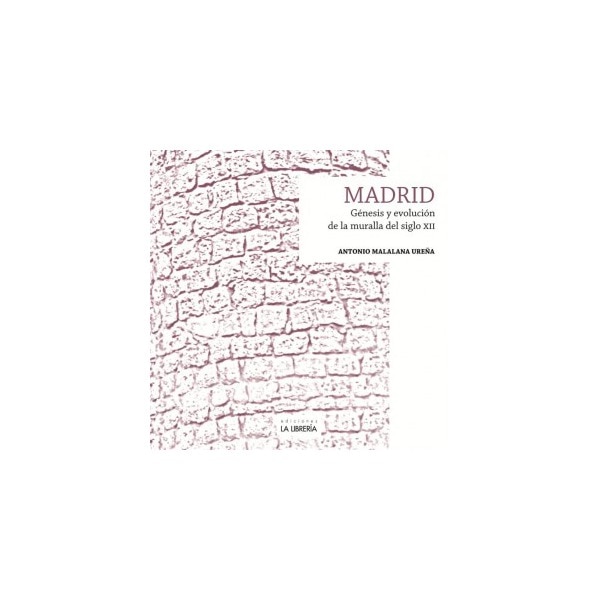 Madrid, genesis y evolucion de la muralla del sigl.pdf
