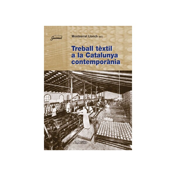 Treball textil a la catalunya contemporania.pdf