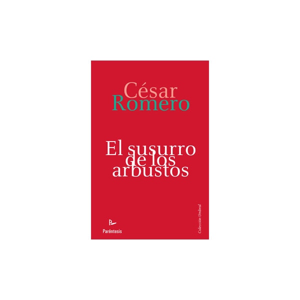 El susurro de los arbustos (Bolsillo)