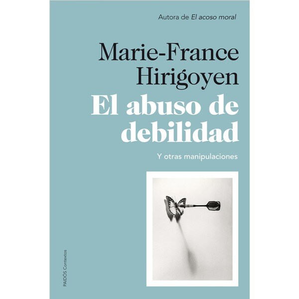 El abuso de debilidad: Y otras manipulaciones.pdf