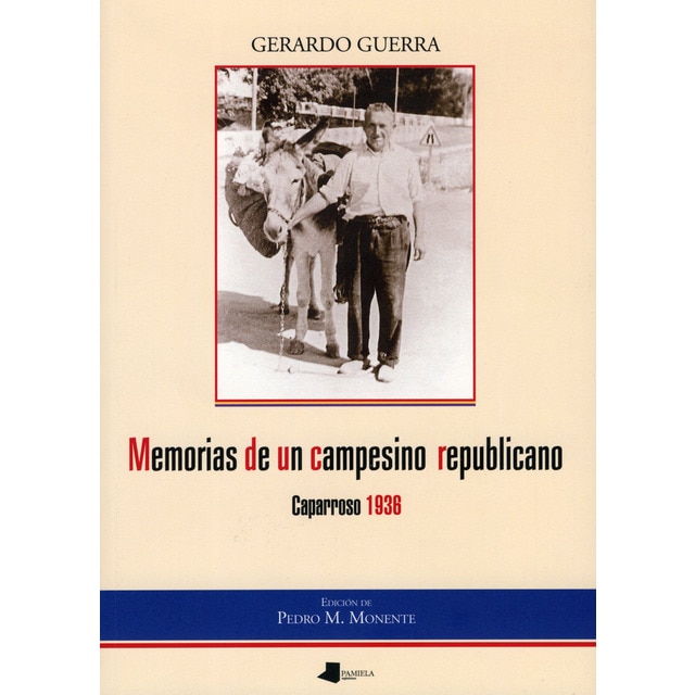Memorias de un campesino republicano: Caparroso 1936 (Tapa blanda)
