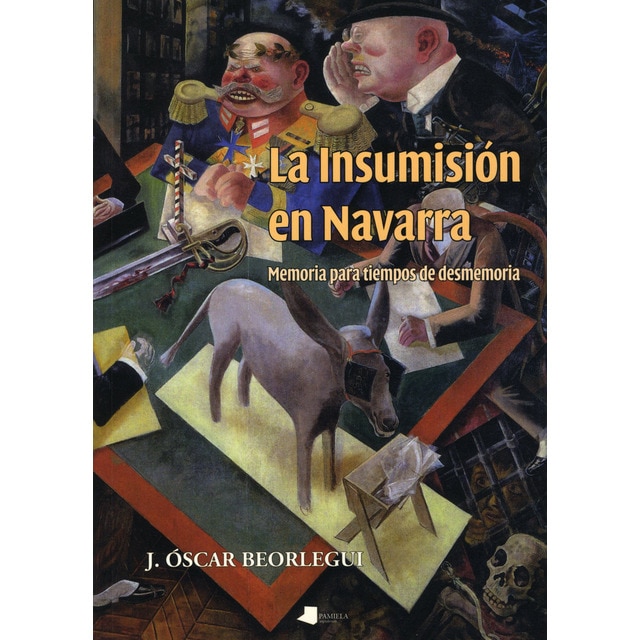 La insumisiãn en navarra: Memoria para